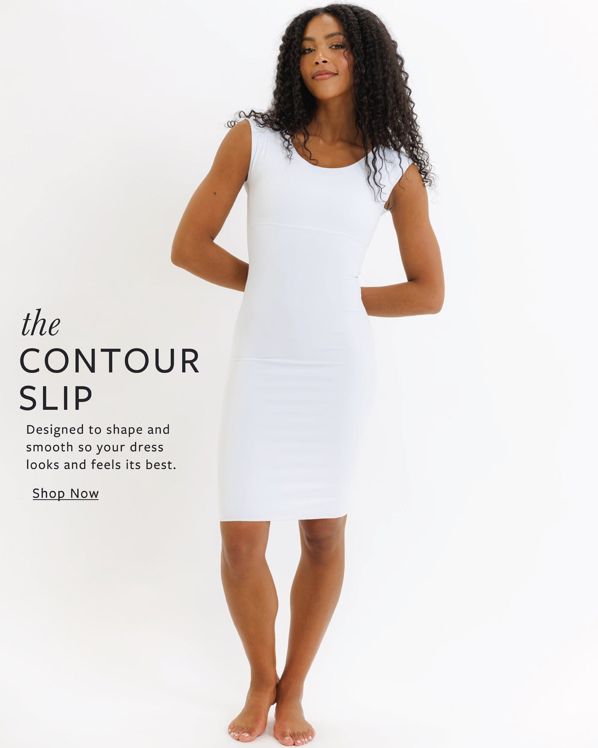 Woman wearing a white contour slip against a white background