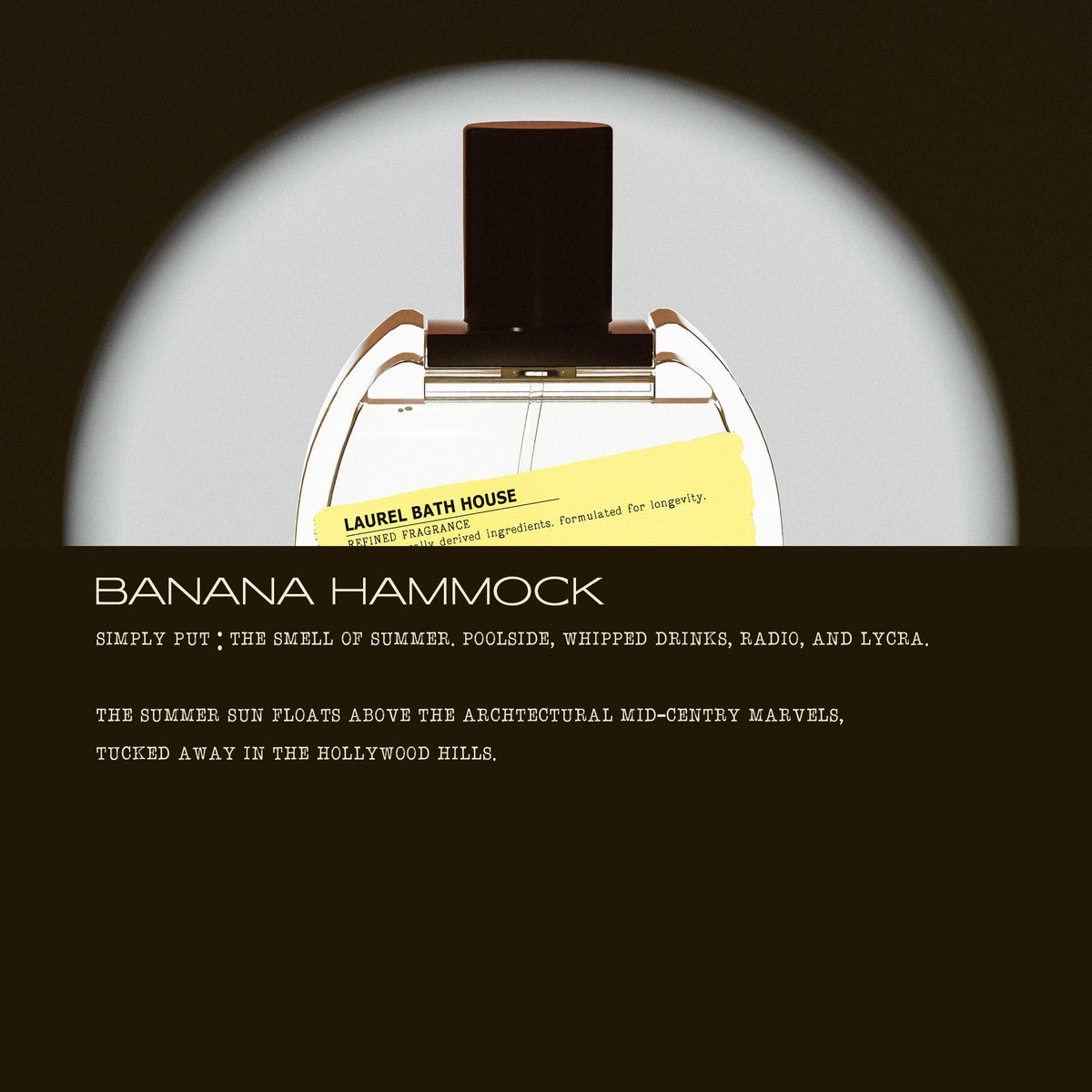Laurel Bath House Banana Hammock eau de parfum, additional detail